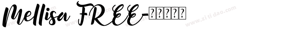 Mellisa FREE字体转换